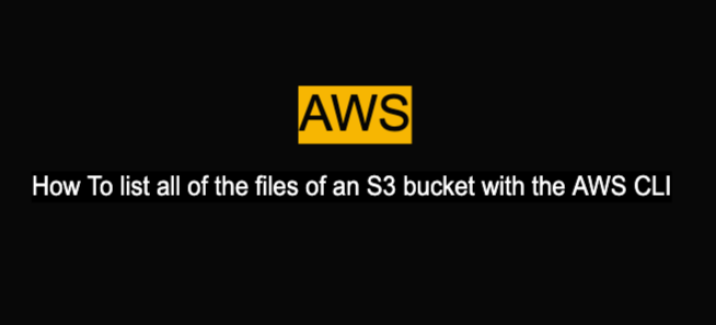 List All Of The Files Of An S3 Bucket With The AWS CLI
