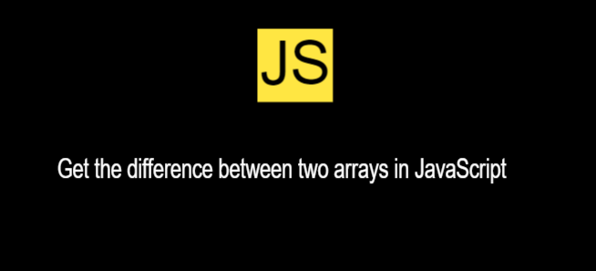 get the difference between two arrays in JavaScript